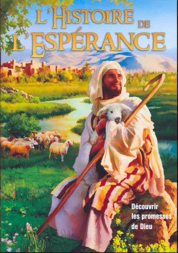 HISTOIRE DE L'ESPERANCE (L') - DECOUVRIR LES PROMESSES DE DIEU