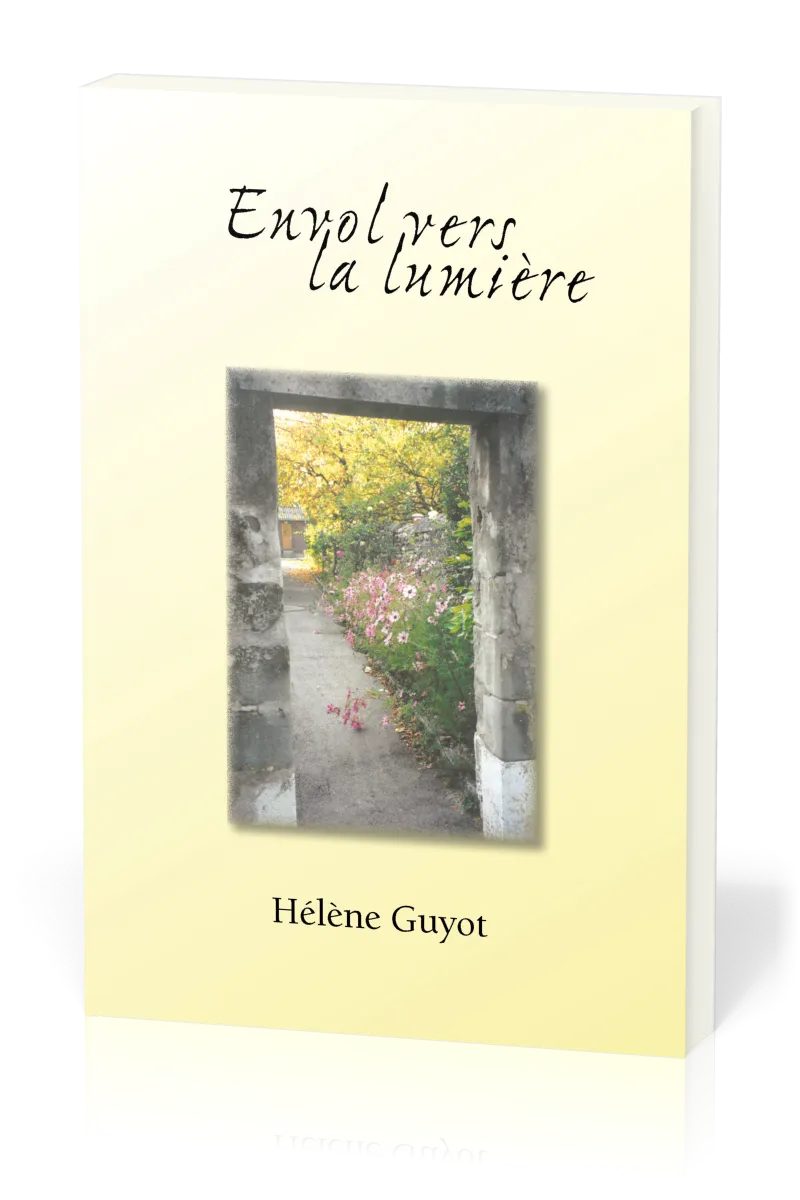 ENVOL VERS LA LUMIERE