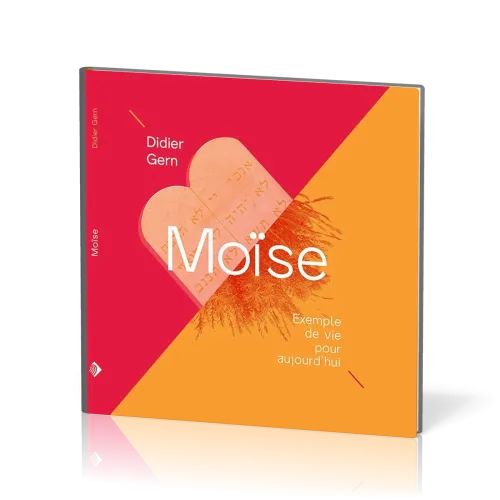 Moïse - Exemple de vie pour aujourd'hui