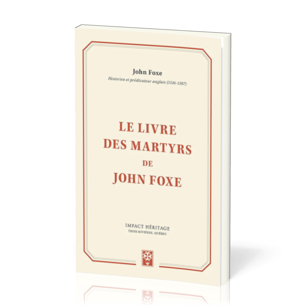 Livre des martyrs de John Foxe (Le)