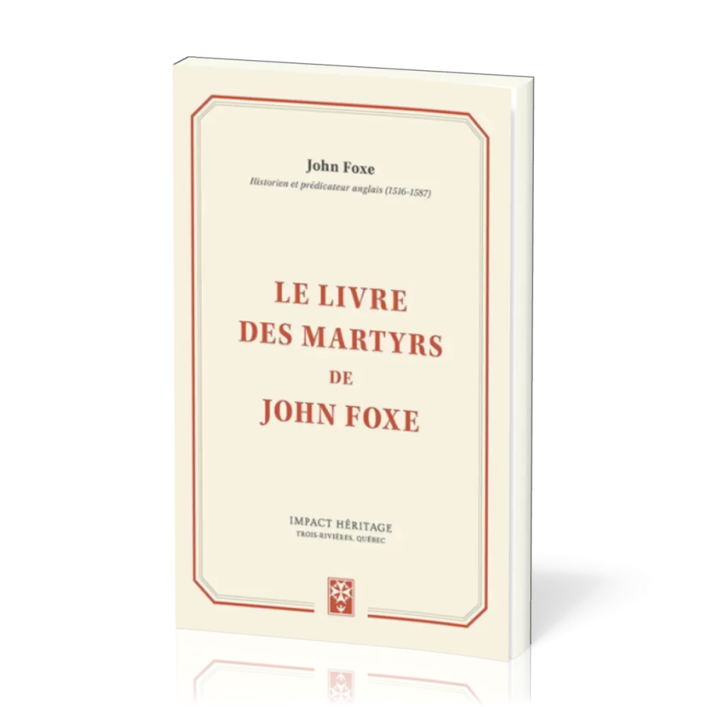 Livre des martyrs de John Foxe (Le)