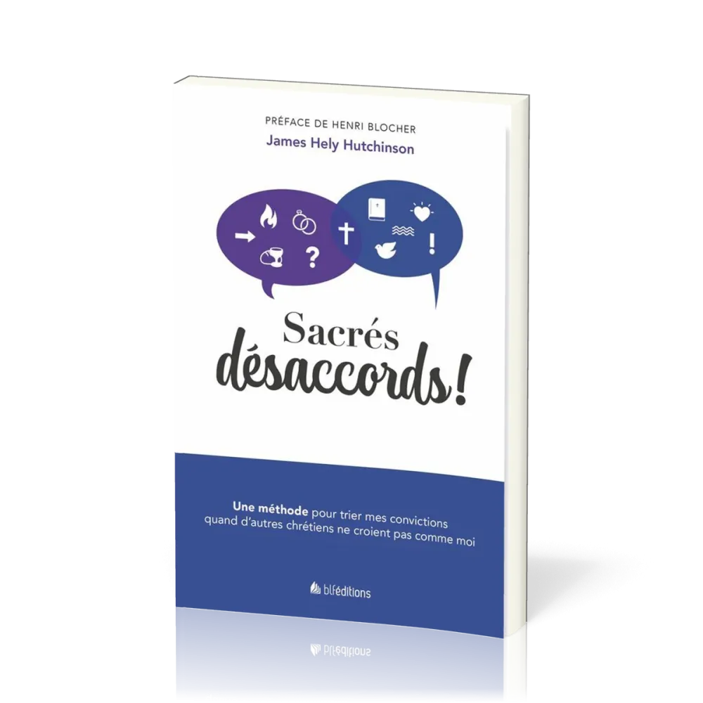 Sacrés désaccords! - Une méthode pour trier mes convictions