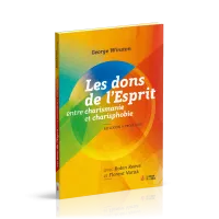 Dons de l'esprit, entre charismanie et charisphobie (Les) - Réflexion à trois voix
