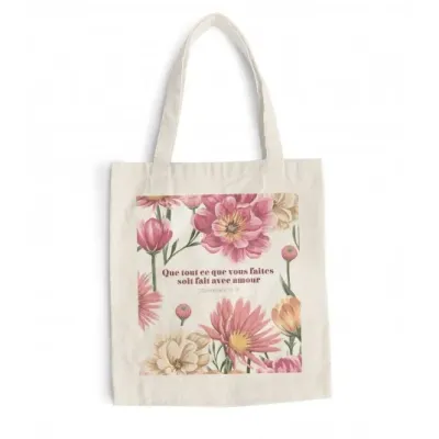 Tote bag "Que tout ce que vous faites..."