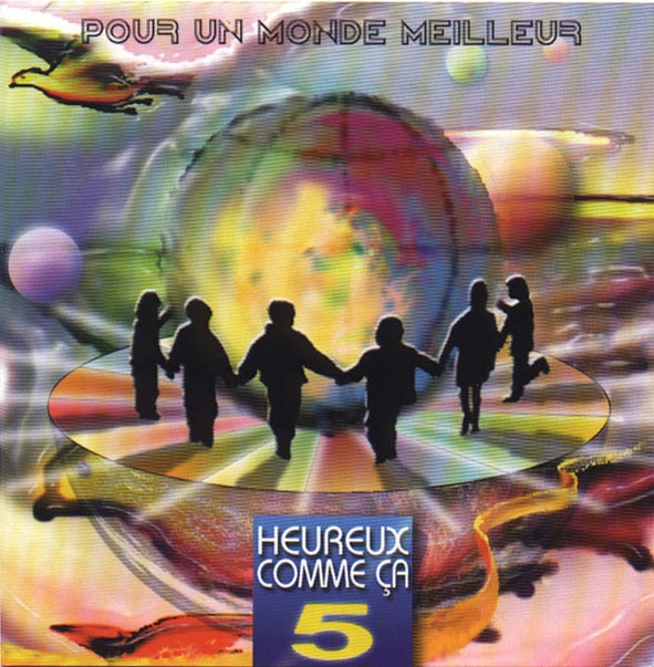HEUREUX COMME CA VOL. 5 - POUR UN MONDE MEILLEUR CD