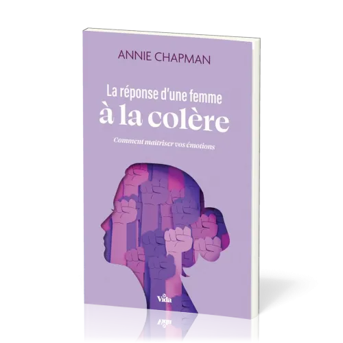 Réponse d'une femme à la colère (La)