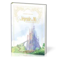Légende de Mi (La) - Les trois voeux de Minéloïda - Version luxe