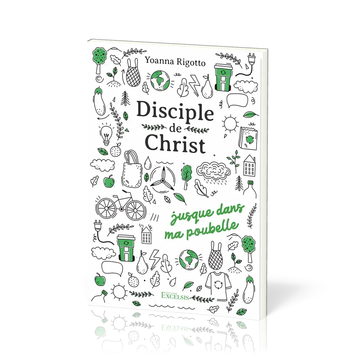 Disciple de Christ - jusque dans ma poubelle