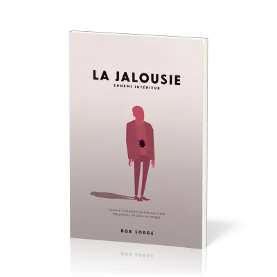 Jalousie (La) - Ennemi intérieur