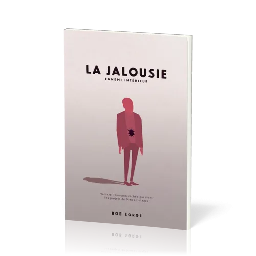 Jalousie (La) - Ennemi intérieur