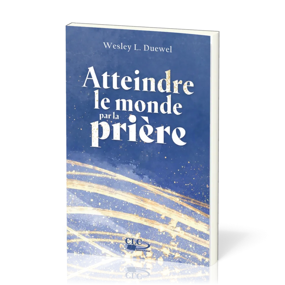 Atteindre le monde par la prière