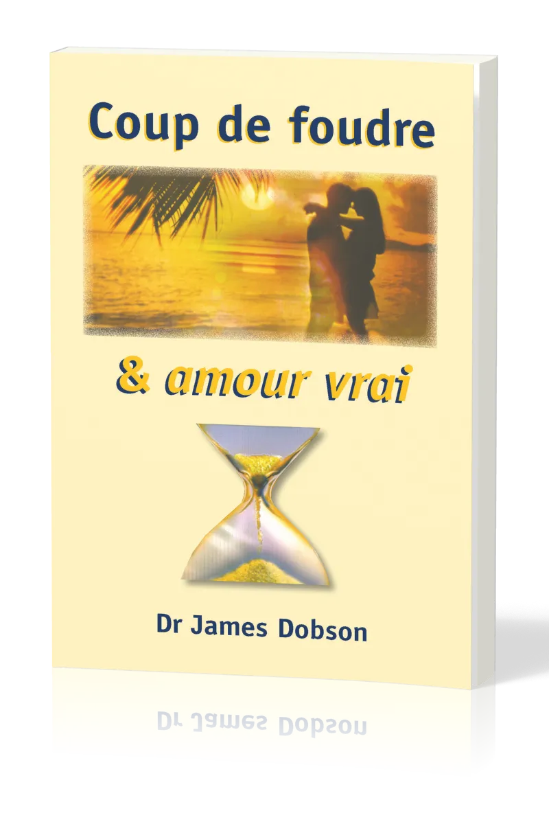 COUP DE FOUDRE & ET AMOUR VRAI