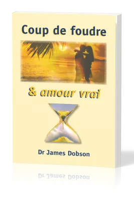 COUP DE FOUDRE & ET AMOUR VRAI