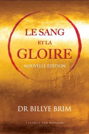 Sang et la Gloire (Le) - nouvelle édition