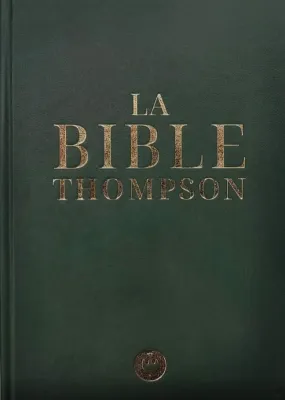 BIBLE Thompson étude Colombe (La)