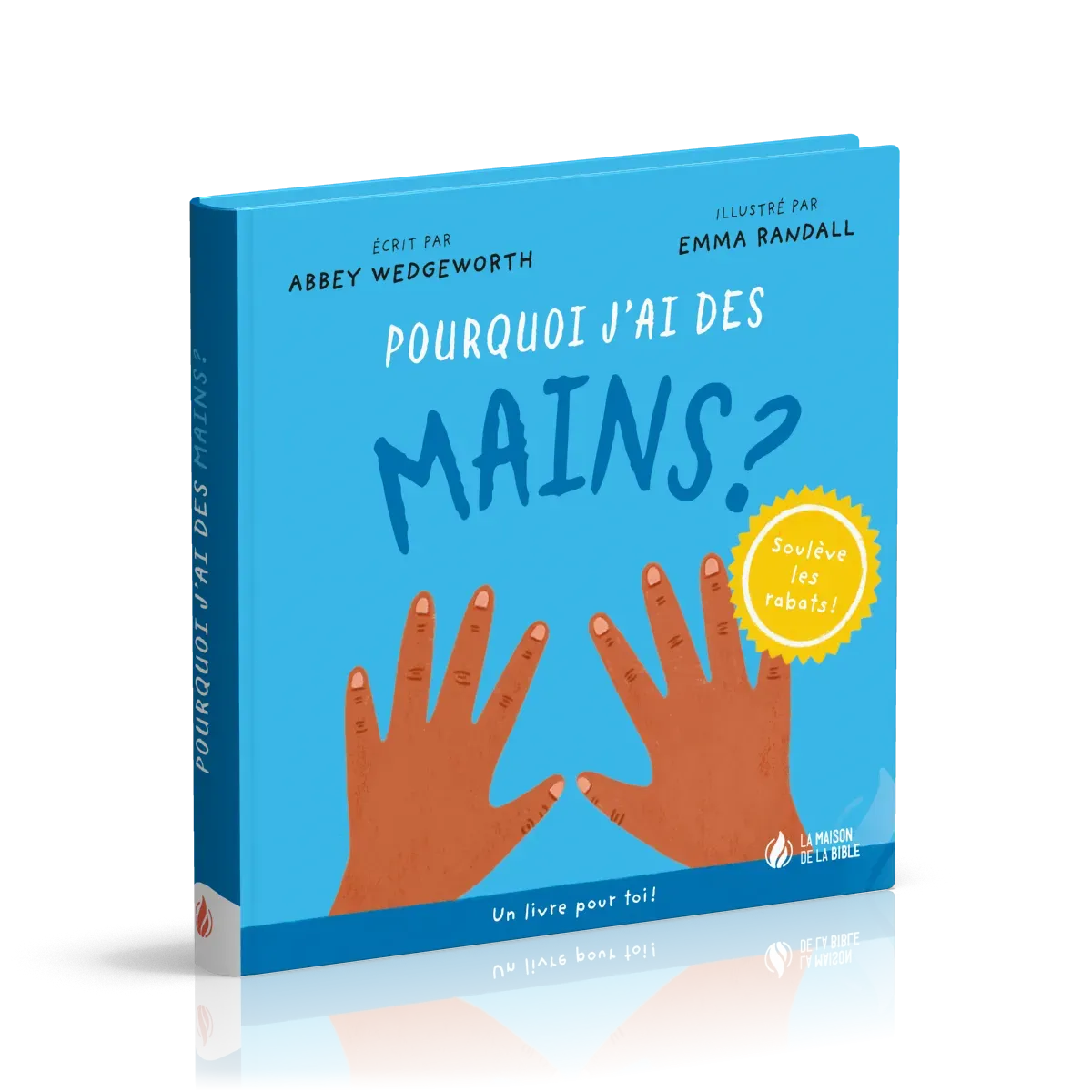 Pourquoi j'ai des mains ?