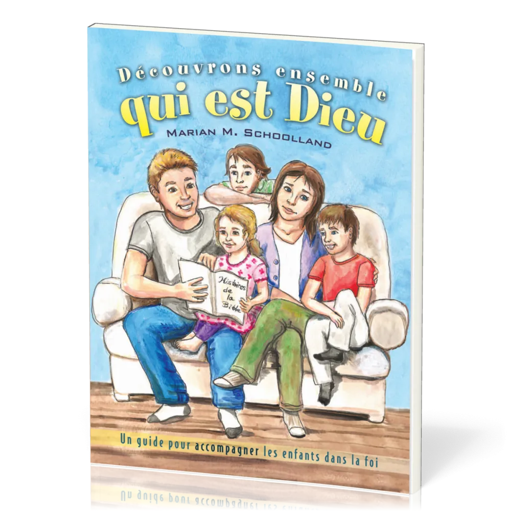 DECOUVRONS ENSEMBLE QUI EST DIEU