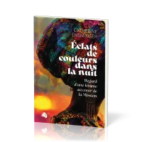 Eclats de couleurs dans la nuit