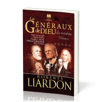 Généraux de Dieu (Les) volume 2/ Pourquoi certqins ont réussi et d'autres ont échoués