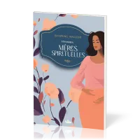 10 femmes Mères spirituelles