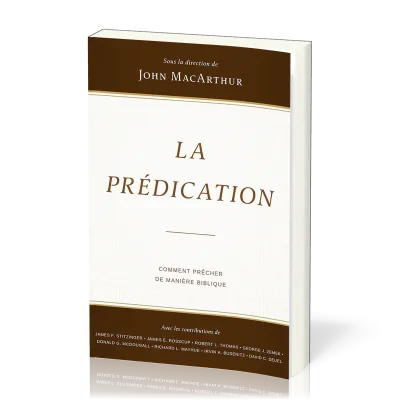 Prédication (la)-Comment prêcher de manière biblique