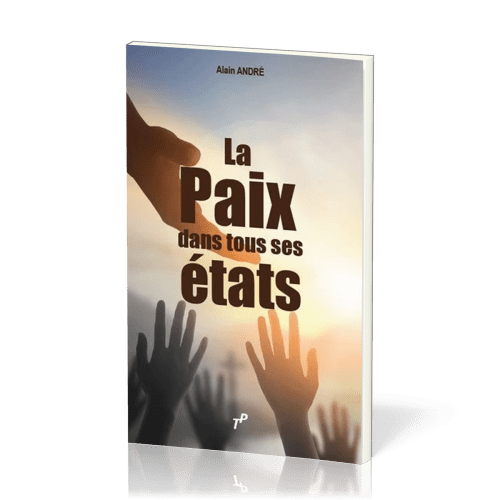Paix dans tous ses états (La)