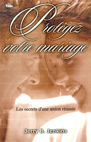PROTEGEZ VOTRE MARIAGE