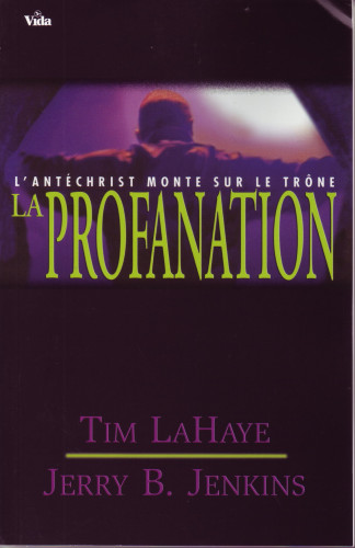 PROFANATION (LA) N°9 - L'ANTECHRIST MONTE SUR LE TRONE LES SURVIVANTS DE L'APOCALYPSE 9