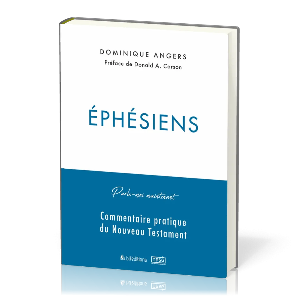 Éphésiens - Commentaire pratique du Nouveau Testament
