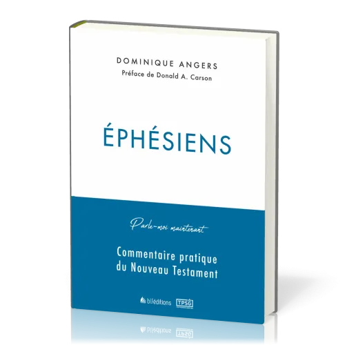 Éphésiens - Commentaire pratique du Nouveau Testament
