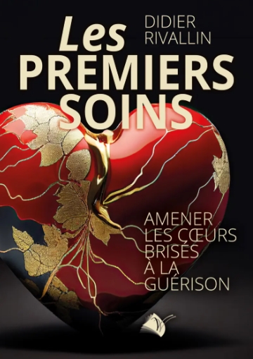 Premiers soins (Les)-Amener les coeurs brisés à la guérison