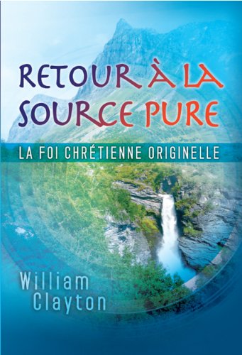 RETOUR A LA SOURCE PURE