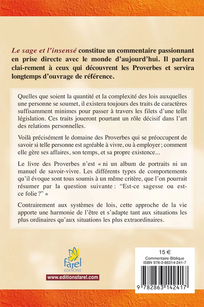 SAGE ET L'INSENSE (LE) - PROVERBES
