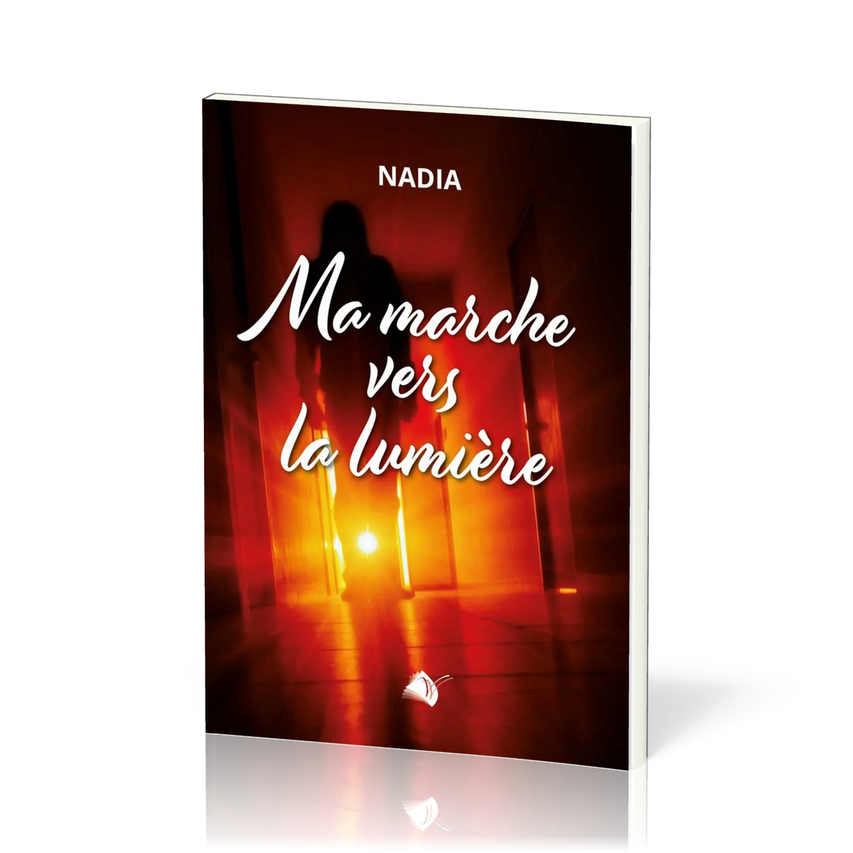 MA MARCHE VERS LA LUMIERE