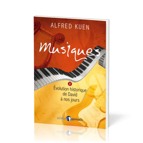 MUSIQUES I - EVOLUTION HISTORIQUE DE DAVID A NOS JOURS