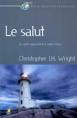 SALUT (LE) APPARTIENT A NOTRE DIEU