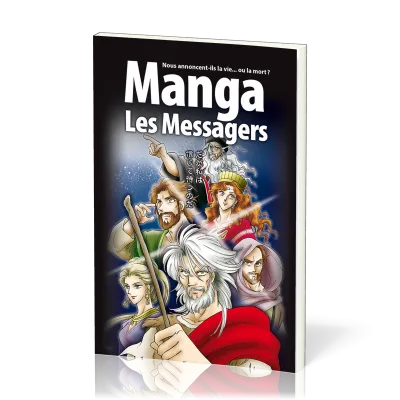Mangas Les Messagers - Volume 3 - Nous annoncent-ils la vie... ou la mort ?