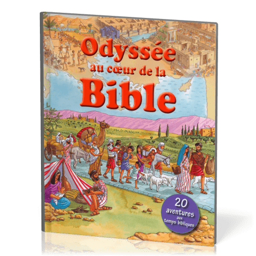 ODYSSEE AU COEUR DE LA BIBLE