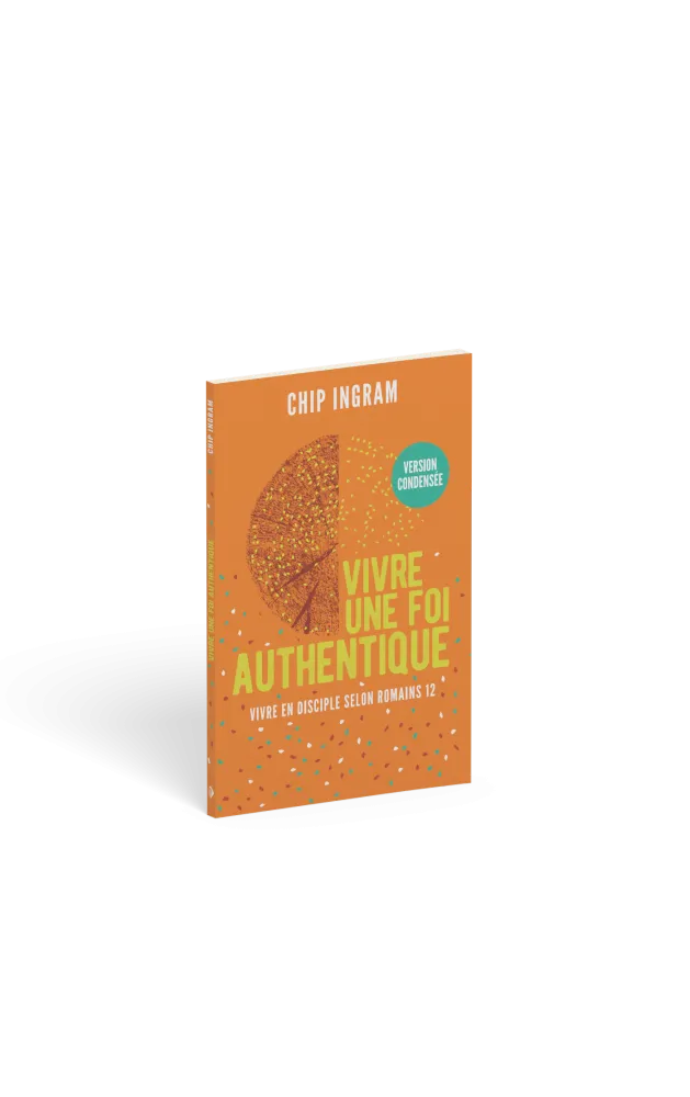 Vivre une foi authentique - version condensée - Vivre en disciple selon Romains 12