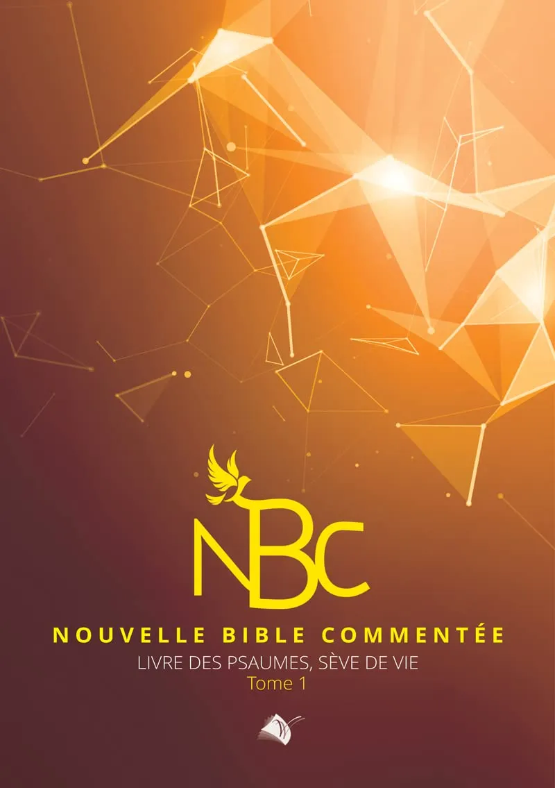 NBC - livre des psaumes, sève de vie - tome 1