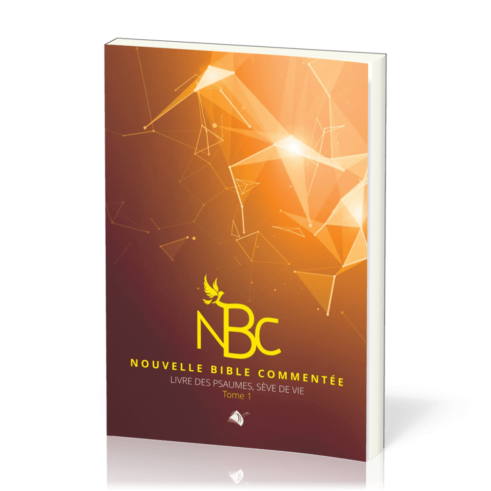 NBC - livre des psaumes, sève de vie - tome 1