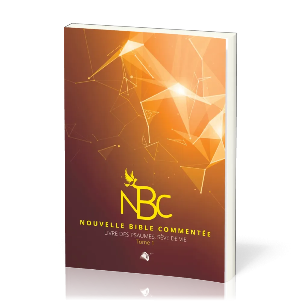 NBC - livre des psaumes, sève de vie - tome 1