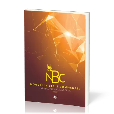 NBC - livre des psaumes, sève de vie - tome 1