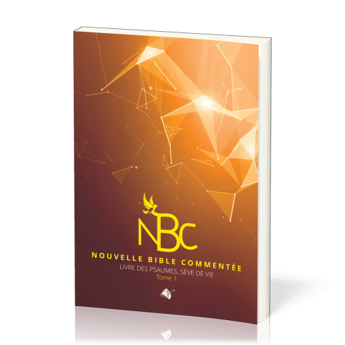 NBC - livre des psaumes, sève de vie - tome 1