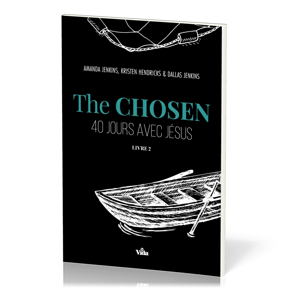 The Chosen - 40 jours avec Jésus Livre 2 The Chosen - 40 jours avec Jésus Livre 2