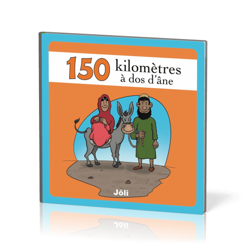 150 kilomètres à dos d'âne