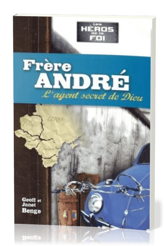 FRERE ANDRE L'AGENT SECRET DE DIEU