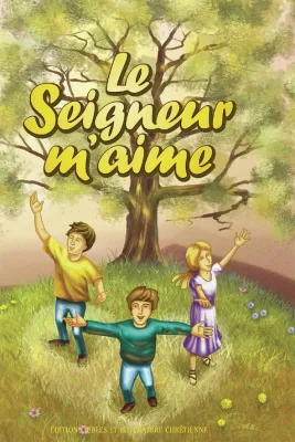Seigneur m'aime (Le) - Recueil de chants pour enfants avec spirale