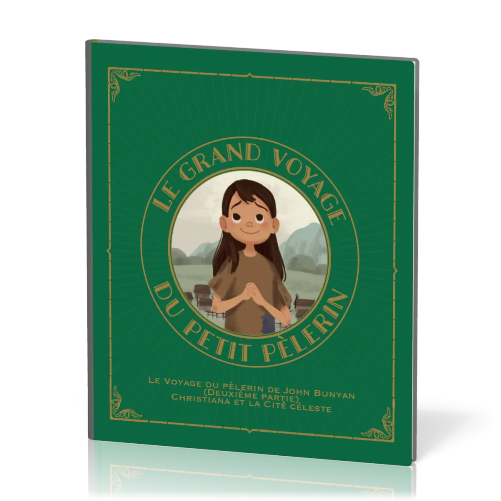 Grand Voyage du petit pélerin (Le) Vol.2 - Christiana et la Cité céleste