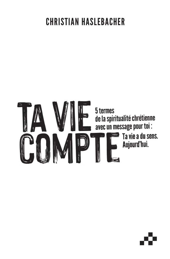 Ta vie compte - Ta vie a du sens